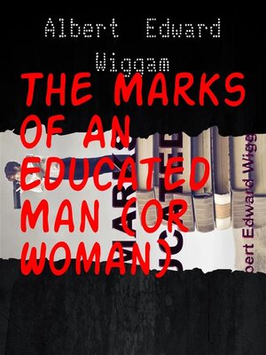 cover image of The Marks of an Educated Man (or Woman)